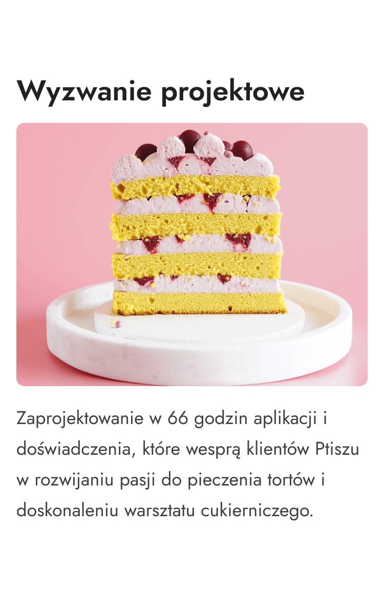 Na czym polegało nasze wyzwanie projektowe, jakie były założenia przy projekcie konfiguratora tortów.