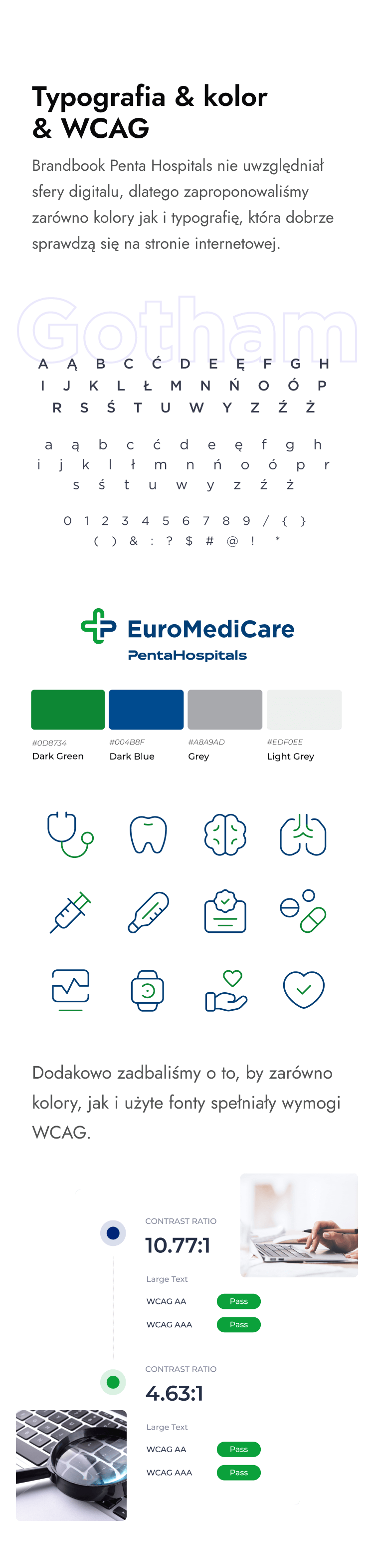 Zaproponowaliśmy kolory jaki i typografię, które dobrze sprawdzą się na stronie internetowej. Dodatkowo zadbaliśmy o to, by zarówno kolory, jak i użyte fronty spełniały wymogi WCAG.